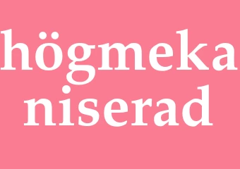 Synonym högmekaniserad