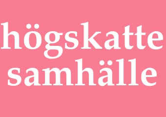 Synonym högskattesamhälle