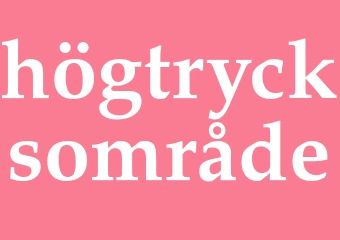 Synonym högtrycksområde