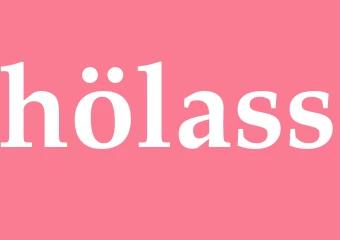 Synonym hölass