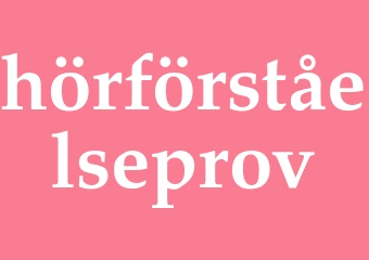 Synonym hörförståelseprov