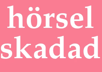 Synonym hörselskadad