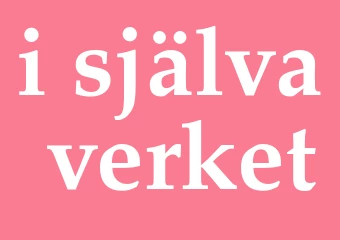 Synonym i själva verket