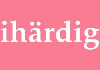 Synonym ihärdig
