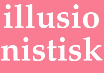 Synonym illusionistisk