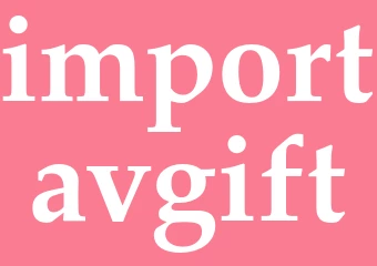 Synonym importavgift