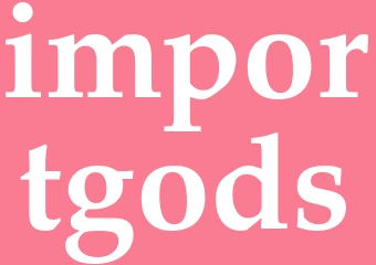 Synonym importgods
