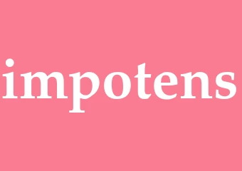 Synonym impotens