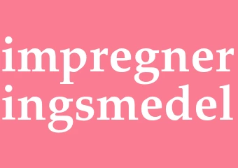 Synonym impregneringsmedel