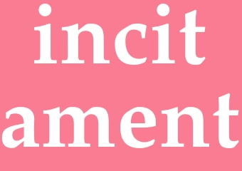 Synonym incitament