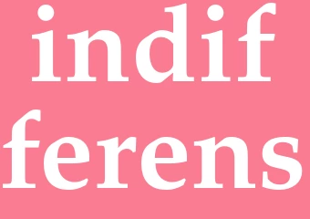Synonym indifferens