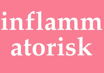 Synonym inflammatorisk