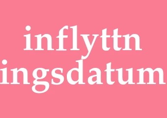 Synonym inflyttningsdatum
