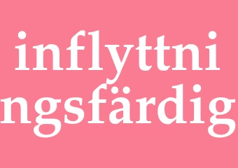 Synonym inflyttningsfärdig