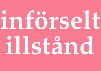 Synonym införseltillstånd