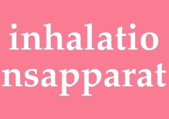 Synonym inhalationsapparat