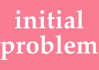 Synonym initialproblem