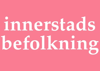 Synonym innerstadsbefolkning