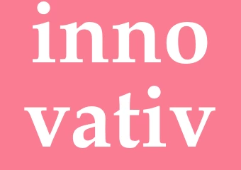 Synonym innovativ