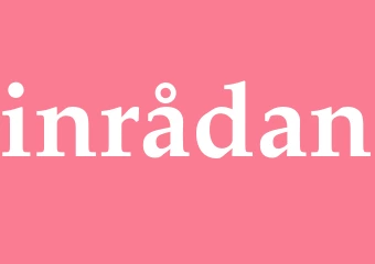 Synonym inrådan