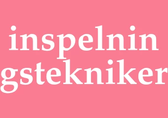 Synonym inspelningstekniker