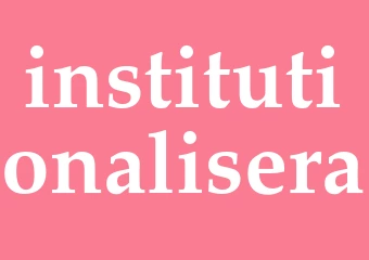 Synonym institutionalisera