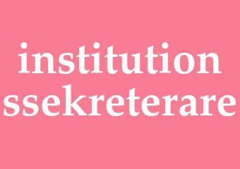 Synonym institutionssekreterare