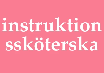 Synonym instruktionssköterska