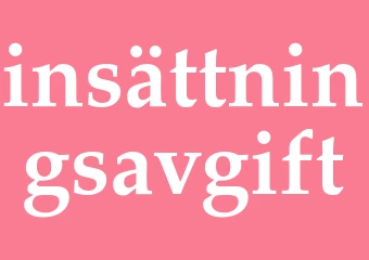 Synonym insättningsavgift