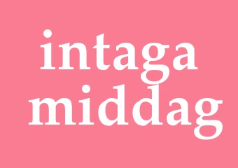 Synonym intaga middag