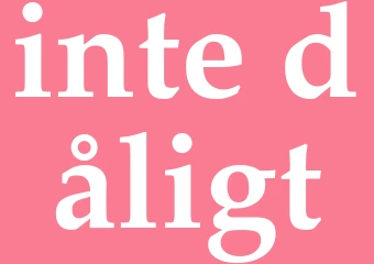 Synonym inte dåligt