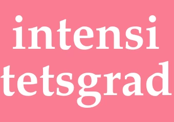 Synonym intensitetsgrad