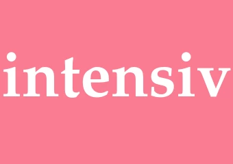 Synonym intensiv
