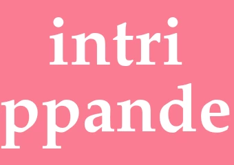 Synonym intrippande