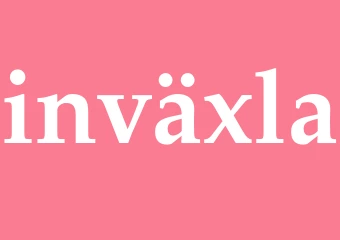 Synonym inväxla