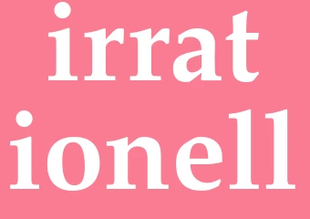 Synonym irrationell