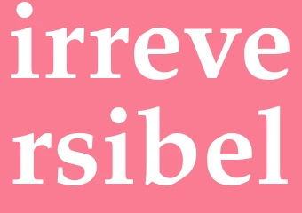 Synonym irreversibel