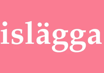 Synonym islägga