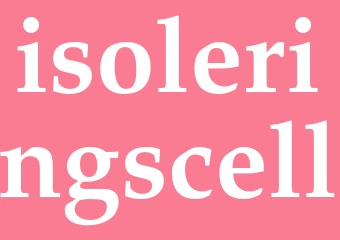 Synonym isoleringscell