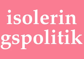 Synonym isoleringspolitik
