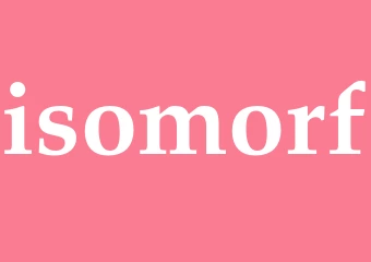 Synonym isomorf