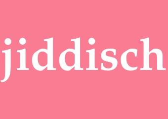 Synonym jiddisch