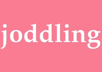 Synonym joddling