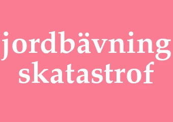 Synonym jordbävningskatastrof