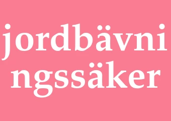 Synonym jordbävningssäker
