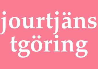 Synonym jourtjänstgöring