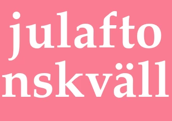 Synonym julaftonskväll