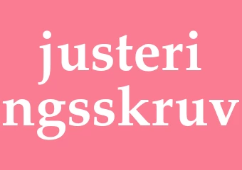 Synonym justeringsskruv