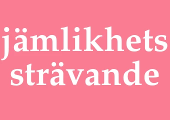 Synonym jämlikhetssträvande