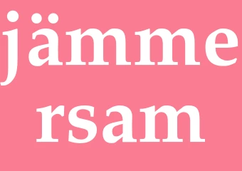 Synonym jämmersam